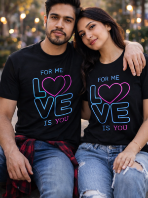 For Me love is You Printed Black Color Couple T-Shirts